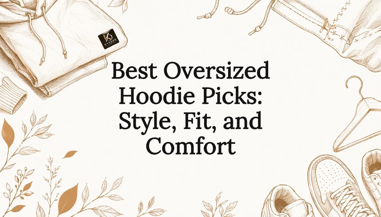 Best Oversized Hoodie Picks: Style, Fit, and Comfort